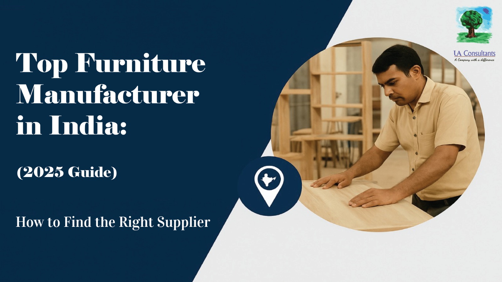 Read more about the article Top Furniture Manufacturer in India: How to Find the Right Supplier