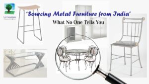 Read more about the article Sourcing Metal Furniture from India? Here’s What No One Tells You