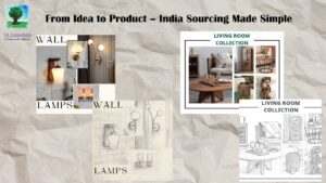 Read more about the article From Idea to Product: How to Navigate India Sourcing with Ease!